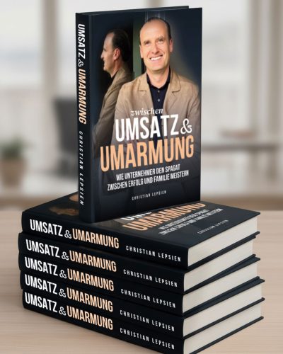 christian-lepsien-buch-zwischen-Umsatz-und-Umarmung-01